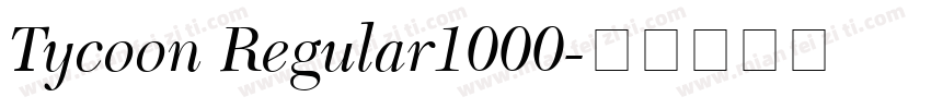 Tycoon Regular1000字体转换